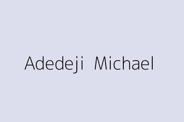 Adedeji  Michael 